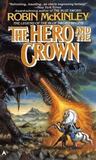 Hero and the Crown, The (Robin McKinley)